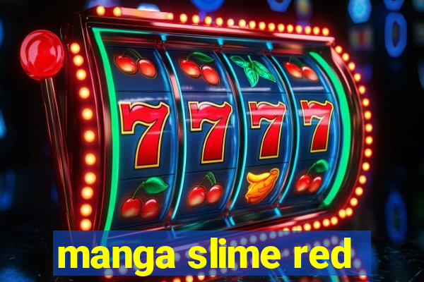 manga slime red